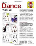 Image de Dance Manual: The complete step-by-step guide to dance (Haynes Manuals)