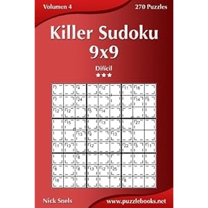 Killer Sudoku 9x9 - Difícil - Volumen 4 - 270 Puzzles (Volume 4) (Spanish Edition)