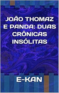 Livro João Thomaz e Panda: duas crônicas insólitas