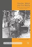 Rosemary Lucy Hill, "Gender, Metal and the Media: Women Fans and the Gendered Experience of Music" (Palgrave Macmillan 2016)