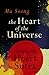 The Heart of the Universe: Exploring the Heart Sutra