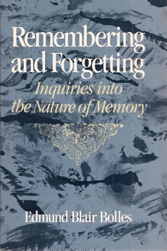 Remembering and Forgetting: An Inquiry into the... B000EM71ME Book Cover