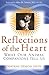 Reflections of the Heart: What Our Animal Companions Tell Us by 