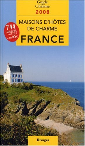 Maisons d'hôtes de charme en France