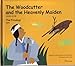 Woodcutter and the Heavenly Maiden Korean (Korean Folk Tales for Children, Vol 1)