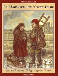 La  marmotte de Notre-Dame