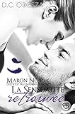 MARON NOIR - La sensualité retrouvée: Part 4 (French Edition)