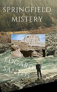 Livro Springfield Mistery: What's behind the disappearances in that mine?