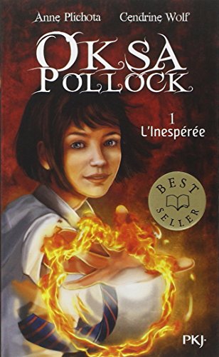 Oksa Pollock 01: L'inespérée