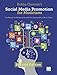 Social Media Promotion For Musicians - Second Edition: The Manual For Marketing Yourself, Your Band, And Your Music Online by Bobby Owsinski