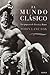 El mundo clásico : la epopeya de Grecia y Roma