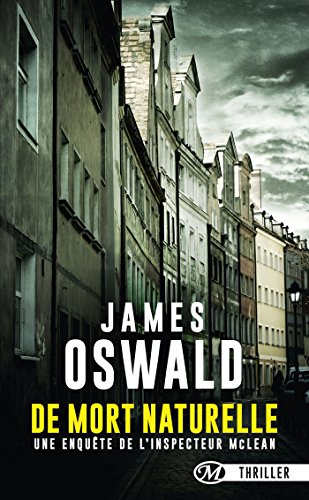 Une enquête de l'inspecteur McLean: De mort naturelle