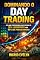 Livro Dominando a Arte do Day Trading: Os segredos que separam os traders lucrativos dos restantes 90%