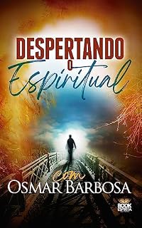 Livro Despertando o Espiritual: com Osmar Barbosa