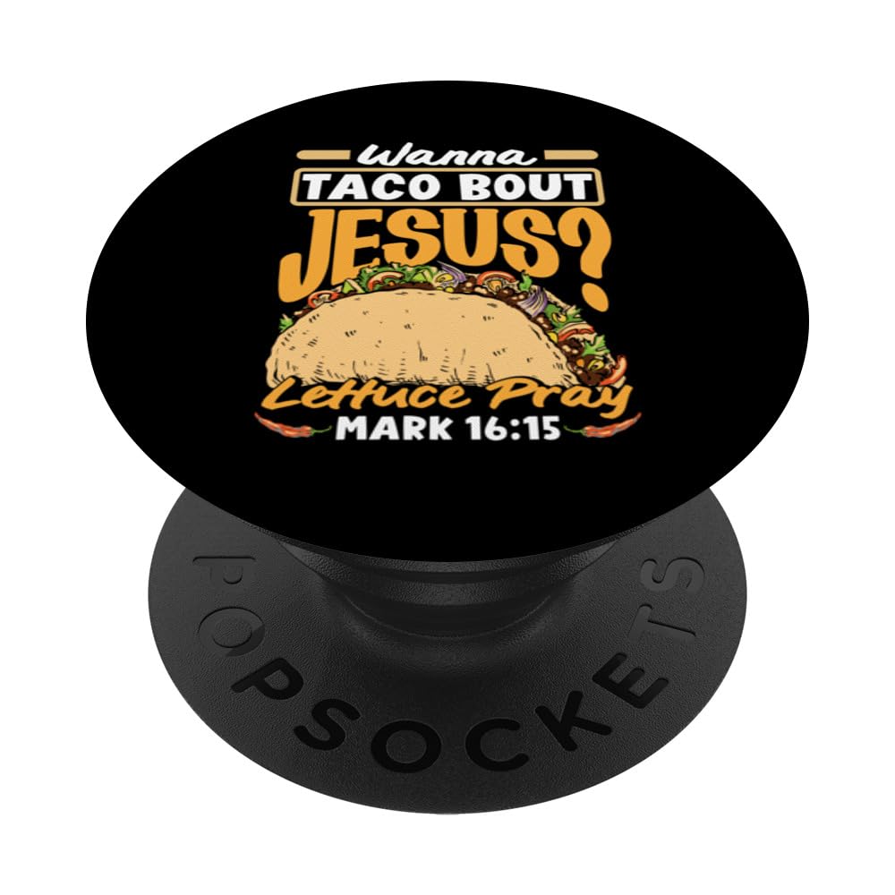 Wanna Taco Bout Jesus Cinco De Mayo Women Men Christian PopSockets Swappable PopGrip