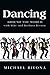 Dancing Around the World with Mike and Barbara Bivona by Michael Bivona