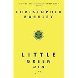 Little Green Men: A Novel
