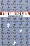 Fort Benning Blues by Mark Busby