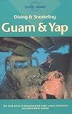 Front cover for the book Lonely Planet Diving & Snorkeling Guam & Yap by Tim Rock