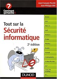 Tout sur la sécurité informatique
