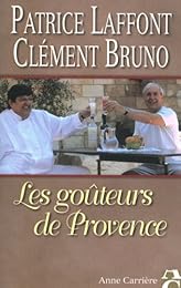 Les  goûteurs de Provence