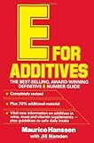 E for Additives (Completely Revised Bestselling Number Guide) by 