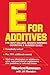 E for Additives (Completely Revised Bestselling Number Guide) by 