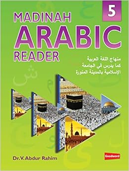 Madinah Arabic Reader Book 5 Amazon Co Uk Rahim Dr V Abdur 9788178985565 Books
