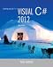 Starting out with Visual C# 2012