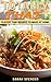 Totally Thai: Classic Thai Recipes to Make at Home by Sarah Spencer