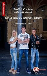 Sur la piste du Shogun Tonight