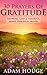 30 Prayers Of Gratitude: Showing God A Thankful Heart Through Prayer