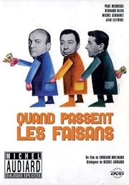 Quand Passent Les Faisans