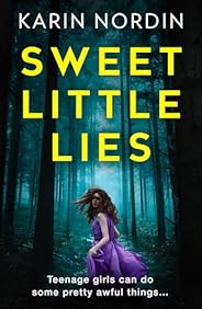 Sweet Little Lies: Get ready for the addictive new psychological crime thriller for 2023