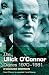 The Ulick O'Connor Diaries: 1970-1981: A Cavalier Irishman by 