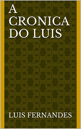 Livro A Cronica do Luis