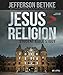Jesus Is Greater Than Religion: Student Bible Study by Jefferson Bethke (2014-11-15) by