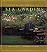 Tea Gardens: Places to Make and Take Tea by Ann Lovejoy, Allan Mandell