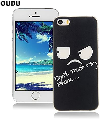 OuDu Silicone Case for iPhone 5/5S Soft TPU Rubber Cover Flexible Slim Case Smooth Lightweight Skin Ultra Thin Shell Creative Design Cover - Don't Touch My Phone