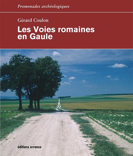 Les  voies romaines en Gaule