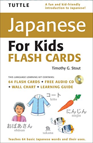 Tuttle Japanese for Kids Flash Cards Kit: [Includes 64 Flash Cards, Audio CD, Wall Chart & Learning Guide] (Tuttle Flash Cards)