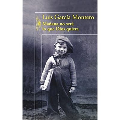 Mañana no será lo que Dios quiera (HISPANICA) Mañana no será lo que Dios quiera (HISPANICA)