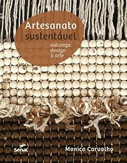 Livro Artesanato sustentável: natureza, design & arte