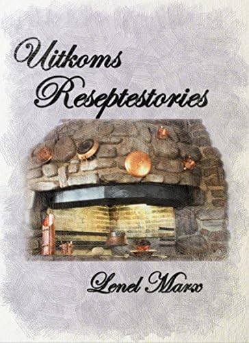 Uitkoms Reseptestories: Laat die Kospotte Praat (Afrikaans Edition) Kindle Edition