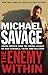 The Enemy Within: Saving America from the Liberal Assault on Our Churches, Schools, and Military