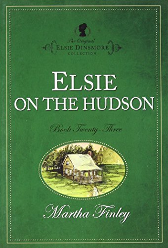 Elsie on the Hudson (Original Elsie Classics) (Original Elsie Classics (Paperback))