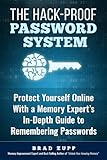 The Hack-Proof Password System: Protect Yourself Online With a Memory Expert's In-Depth Guide to Rem by 