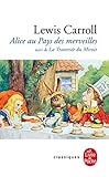 Alice Au Pays Des Merveilles, Suivi de de l'Autre Côté Du Miroir (Le Livre de Poche) (French Editi by
