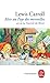 Alice Au Pays Des Merveilles, Suivi de de l'Autre Côté Du Miroir (Le Livre de Poche) (French Editi by