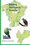 Birding Northwest Ecuador